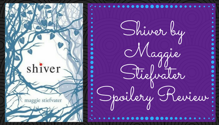 Shiver by Maggie Stiefvater – Spoilery Review – Dusk Angel Reads