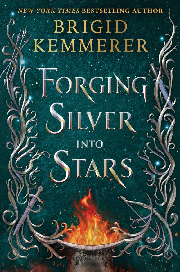 Forging Silver into Stars by Brigid Kemmerer